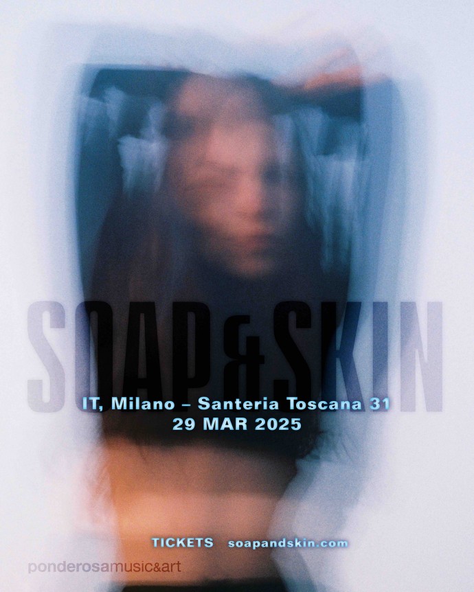 Soap&Skin a Milano per l’unica data italiana: l’arte della cover secondo Soap&Skin, che torna in Italia a Milano il 29 marzo